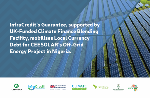 InfraCredit’s Guarantee, supported by UK-Funded Climate Finance Blending Facility, mobilises Local Currency Debt for CEESOLAR Off-Grid Energy Project in Nigeria._Banner Dimension 852x558